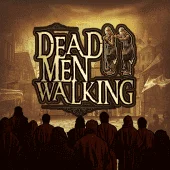 Dead Men Walking